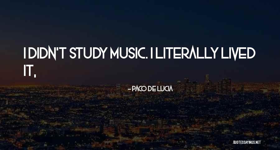 De Lucia Quotes By Paco De Lucia De Lucia Quotes By Paco De Lucia