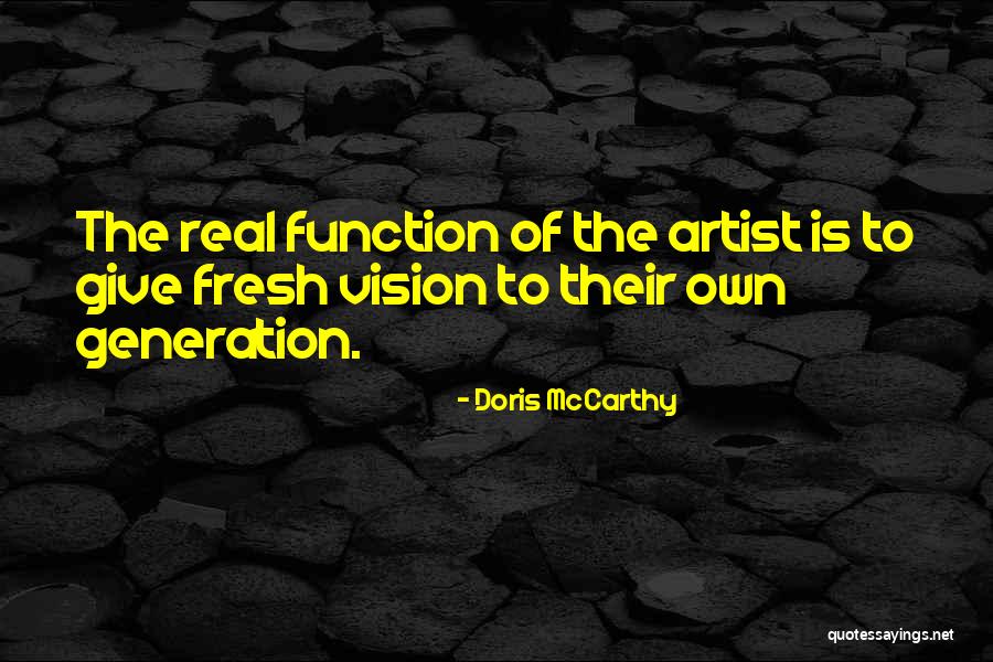 De Marigny Properties Quotes By Doris McCarthy De Marigny Properties Quotes By Doris McCarthy