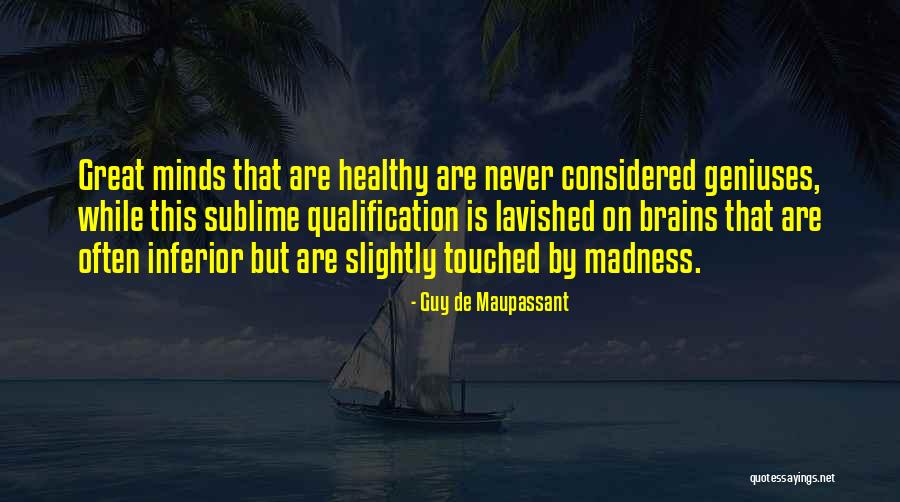 De Maupassant Quotes By Guy De Maupassant De Maupassant Quotes By Guy De Maupassant