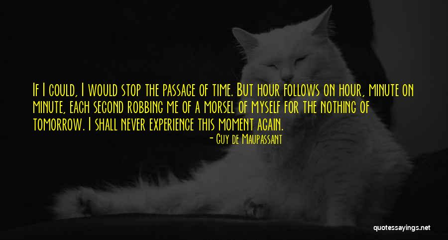 De Maupassant Quotes By Guy De Maupassant De Maupassant Quotes By Guy De Maupassant