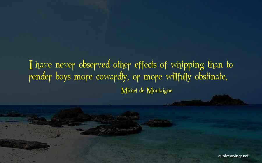 De Montaigne Quotes By Michel De Montaigne De Montaigne Quotes By Michel De Montaigne