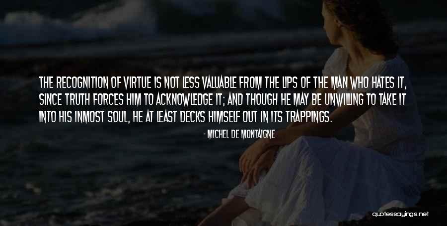 De Montaigne Quotes By Michel De Montaigne De Montaigne Quotes By Michel De Montaigne