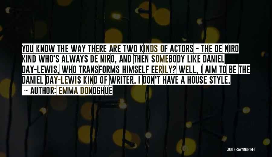 De Niro Quotes By Emma Donoghue