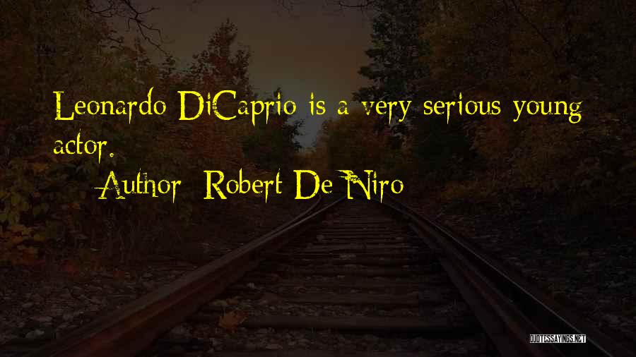 De Niro Quotes By Robert De Niro