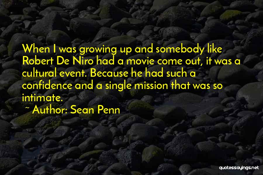 De Niro Quotes By Sean Penn