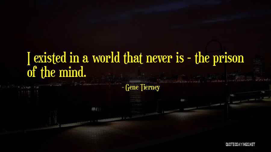 De Nobili Hall Quotes By Gene Tierney De Nobili Hall Quotes By Gene Tierney