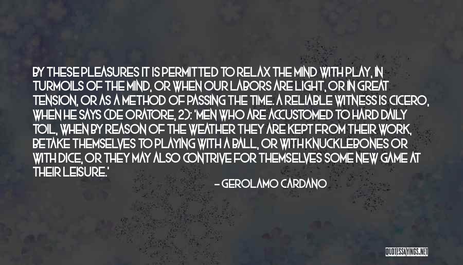 De Oratore Quotes By Gerolamo Cardano De Oratore Quotes By Gerolamo Cardano