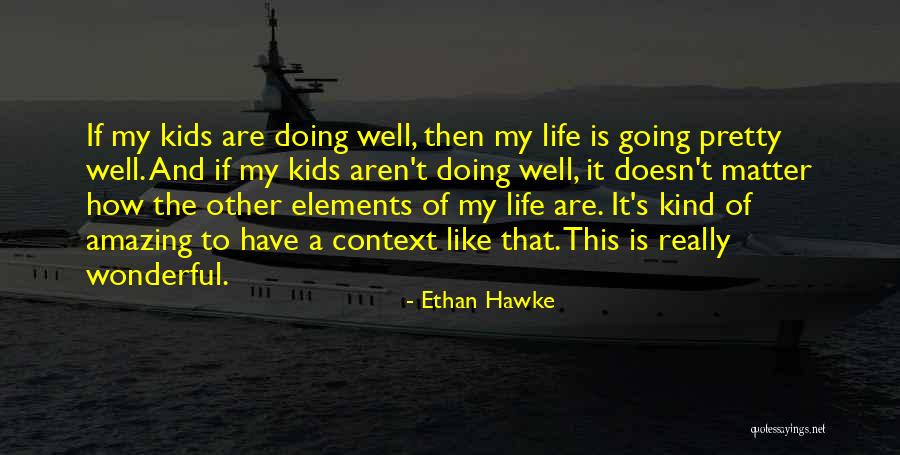De Ornelas Family Crest Quotes By Ethan Hawke De Ornelas Family Crest Quotes By Ethan Hawke