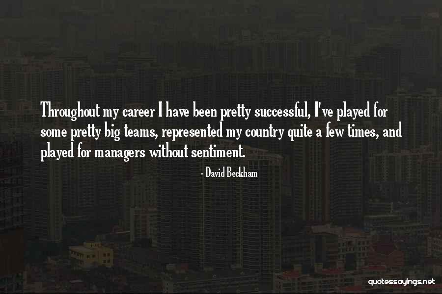 De Pouilly Fuiss Quotes By David Beckham De Pouilly Fuiss Quotes By David Beckham