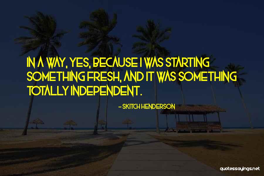 De Puro Quotes By Skitch Henderson De Puro Quotes By Skitch Henderson