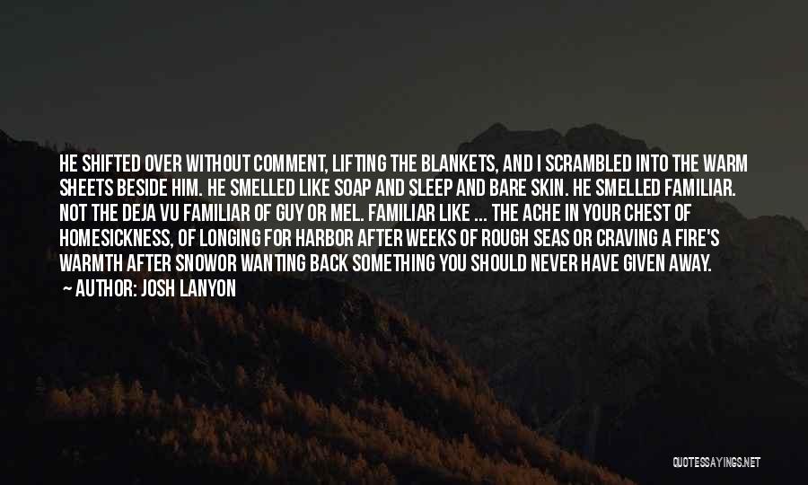 De Reiziger Quotes By Josh Lanyon