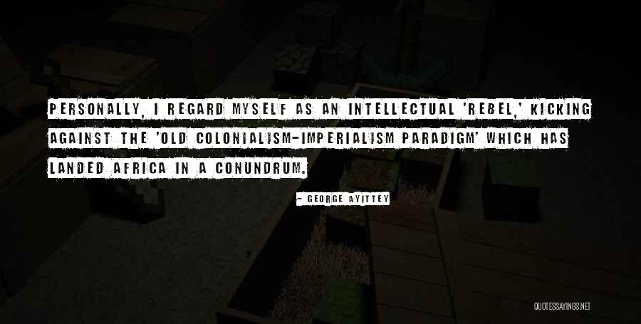 De Rennes Group Quotes By George Ayittey De Rennes Group Quotes By George Ayittey