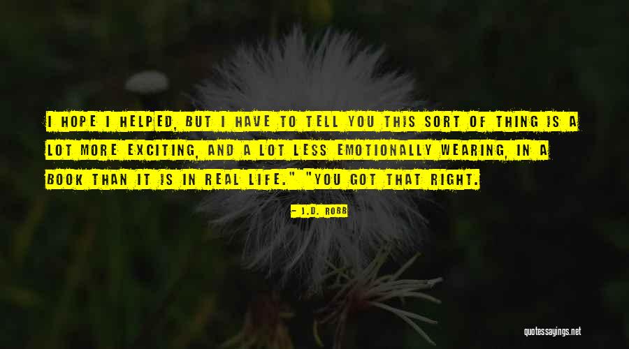 De Rennes Group Quotes By J.D. Robb De Rennes Group Quotes By J.D. Robb