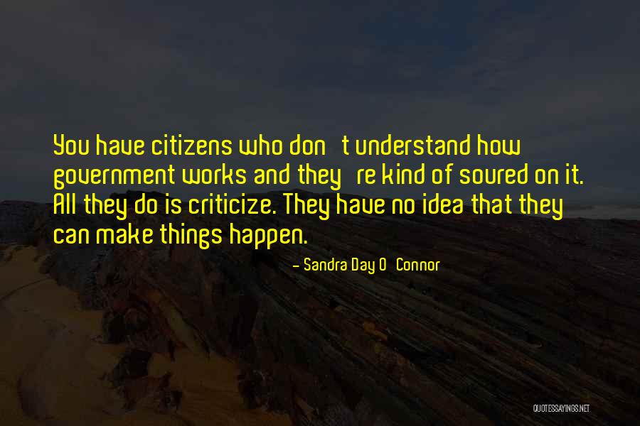 De Rivellino Quotes By Sandra Day O'Connor De Rivellino Quotes By Sandra Day O'Connor