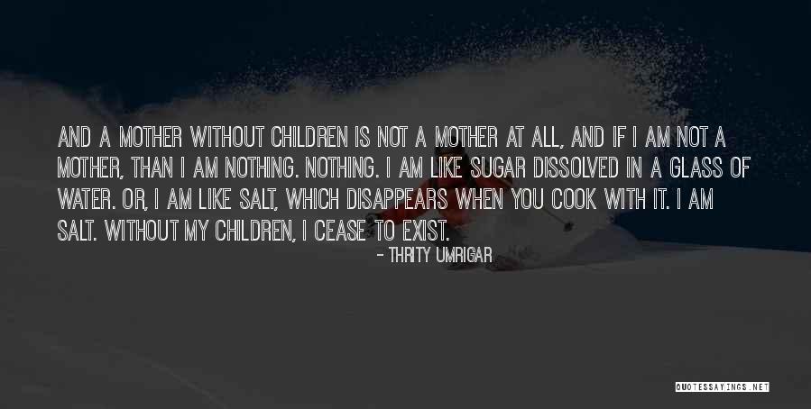 De Rivellino Quotes By Thrity Umrigar De Rivellino Quotes By Thrity Umrigar