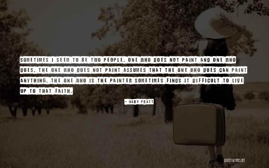 De Ronde Quotes By Mary Pratt De Ronde Quotes By Mary Pratt