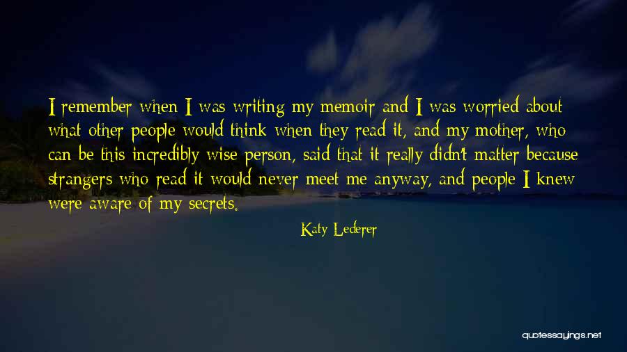 De Ruiter Gemert Quotes By Katy Lederer De Ruiter Gemert Quotes By Katy Lederer