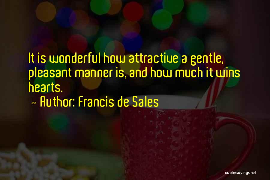 De Sales Quotes By Francis De Sales