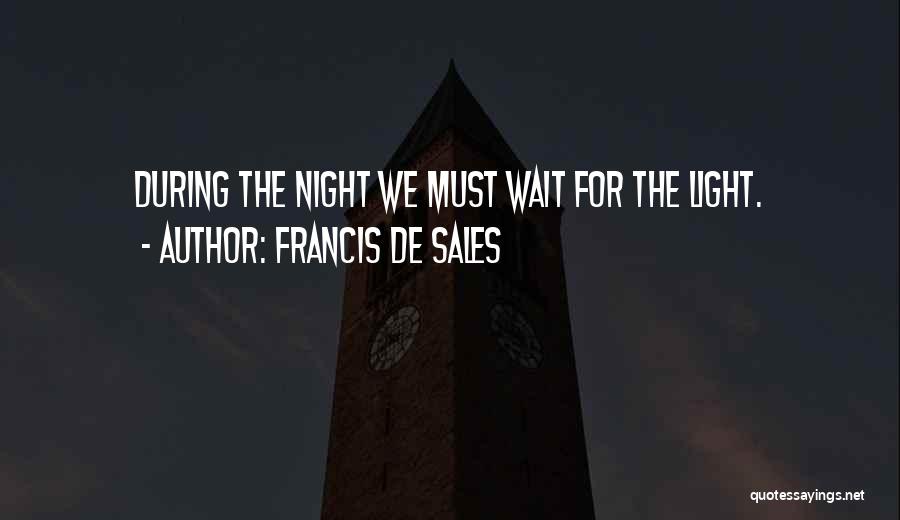 De Sales Quotes By Francis De Sales