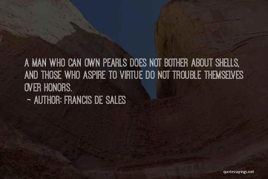 De Sales Quotes By Francis De Sales