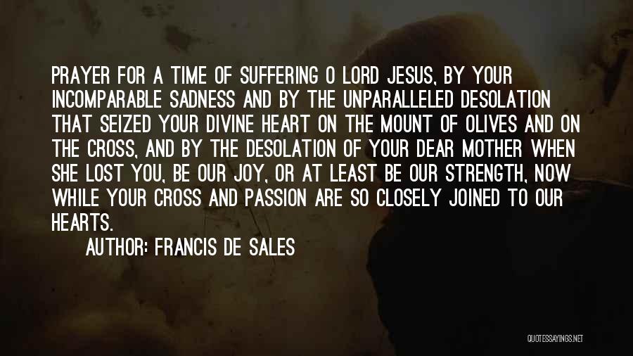 De Sales Quotes By Francis De Sales