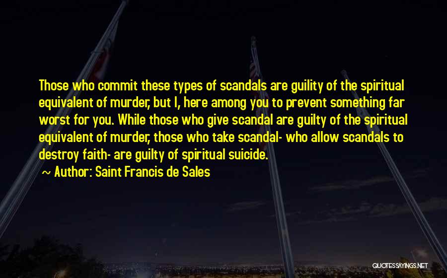 De Sales Quotes By Saint Francis De Sales