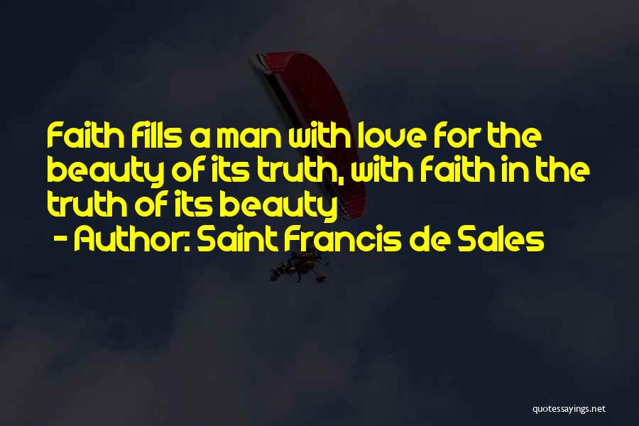 De Sales Quotes By Saint Francis De Sales