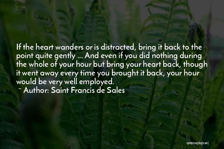 De Sales Quotes By Saint Francis De Sales