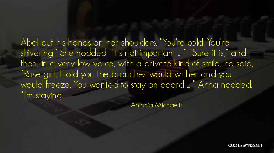 De Santa Residence Quotes By Antonia Michaelis De Santa Residence Quotes By Antonia Michaelis