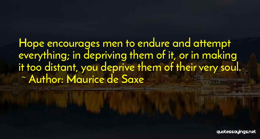 De Saxe Quotes By Maurice De Saxe