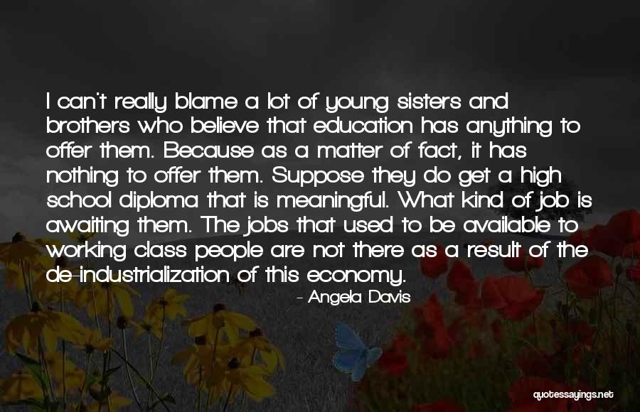 De School Quotes By Angela Davis De School Quotes By Angela Davis