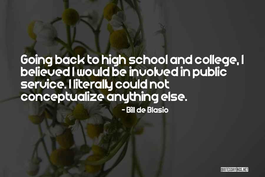 De School Quotes By Bill De Blasio De School Quotes By Bill De Blasio