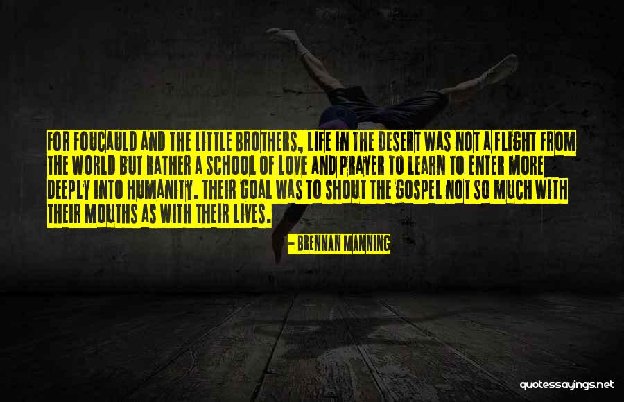 De School Quotes By Brennan Manning De School Quotes By Brennan Manning