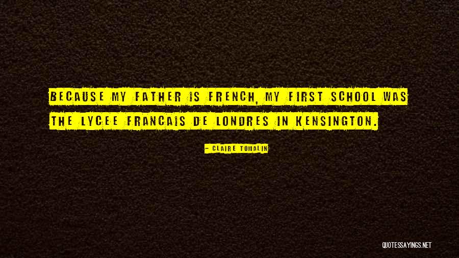 De School Quotes By Claire Tomalin De School Quotes By Claire Tomalin