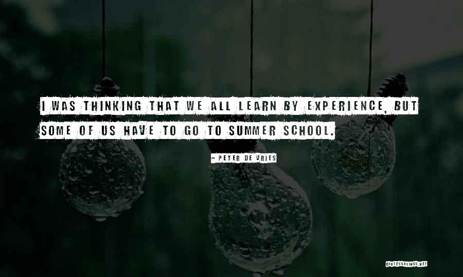 De School Quotes By Peter De Vries De School Quotes By Peter De Vries