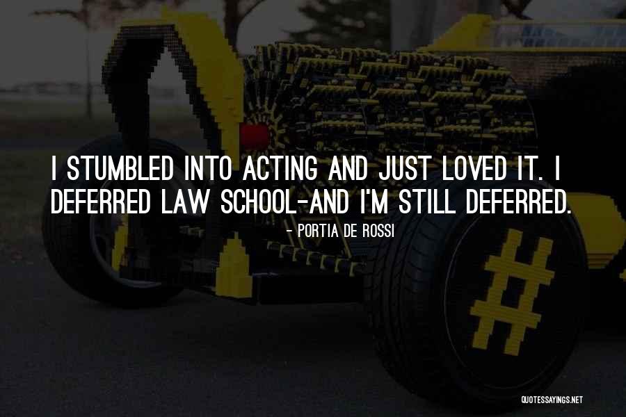 De School Quotes By Portia De Rossi De School Quotes By Portia De Rossi