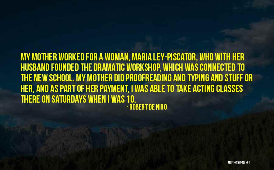 De School Quotes By Robert De Niro De School Quotes By Robert De Niro