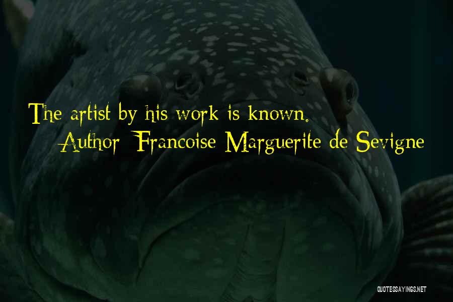 De Sevigne Quotes By Francoise-Marguerite De Sevigne