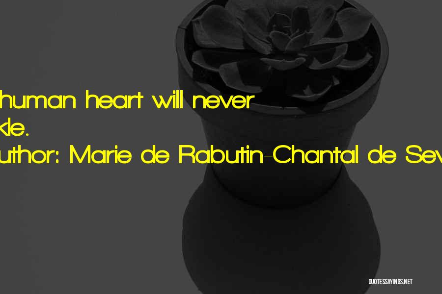 De Sevigne Quotes By Marie De Rabutin-Chantal De Sevigne