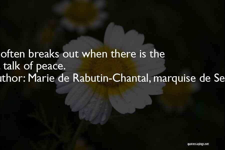 De Sevigne Quotes By Marie De Rabutin-Chantal, Marquise De Sevigne