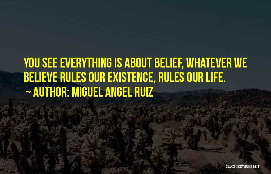 De Sloovere Quotes By Miguel Angel Ruiz