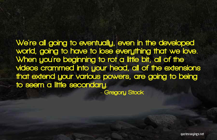 De Sousa Santos Quotes By Gregory Stock De Sousa Santos Quotes By Gregory Stock
