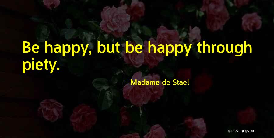 De Stael Quotes By Madame De Stael De Stael Quotes By Madame De Stael