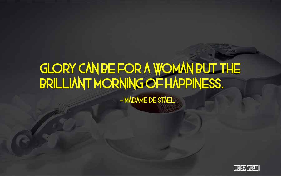 De Stael Quotes By Madame De Stael De Stael Quotes By Madame De Stael