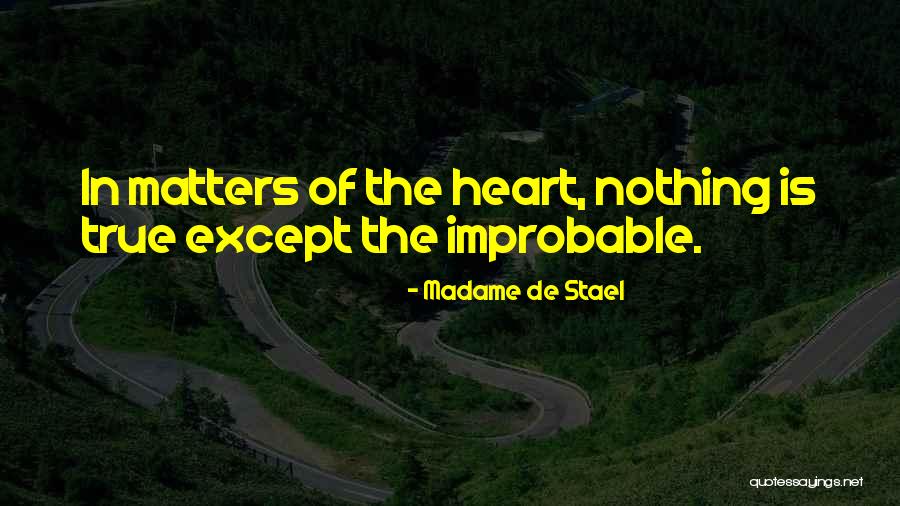 De Stael Quotes By Madame De Stael De Stael Quotes By Madame De Stael