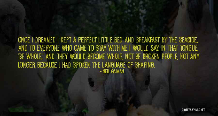 De State Parks Quotes By Neil Gaiman De State Parks Quotes By Neil Gaiman