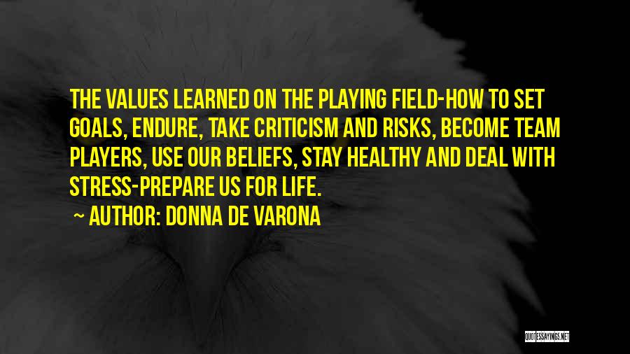 De Stress Quotes By Donna De Varona