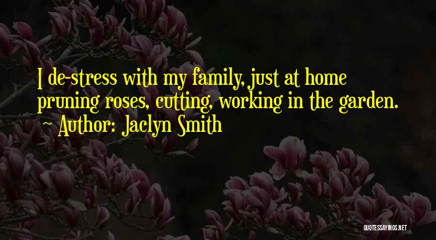 De Stress Quotes By Jaclyn Smith