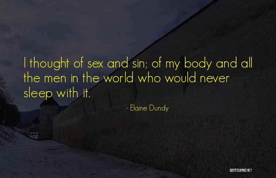 De Tenemos Quotes By Elaine Dundy De Tenemos Quotes By Elaine Dundy
