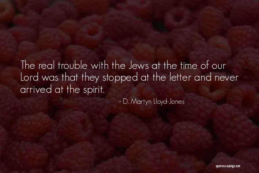 De Valier Quotes By D. Martyn Lloyd-Jones De Valier Quotes By D. Martyn Lloyd-Jones